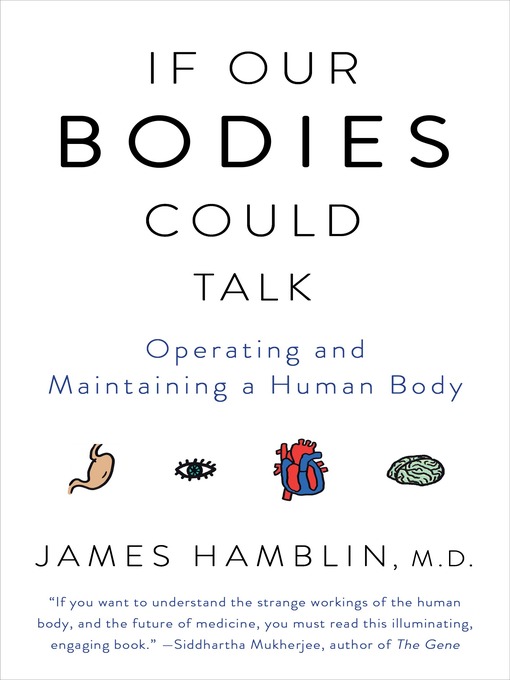 Title details for If Our Bodies Could Talk by James Hamblin - Wait list